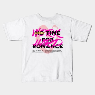 No time for Romance, I hate Valentine's Day Kids T-Shirt